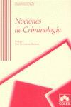 NOCIONES DE CRIMINOLOGIA.