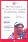 MOVIMIENTOS Y PODERES DE IZQUIERDA EN AMÉRICA LATINA