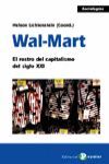 WAL-MART - EL ROSTRO DEL CAPITALISMO DEL SIGLO XXI