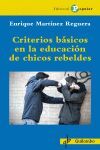 CRITERIOS BÁSICOS  EN LA EDUCACIÓN  DE CHICOS REBE