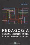 PEDAGOGÍA SOCIAL COMUNITARIA Y EXCLUSIÓN SOCION SO
