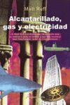 ALCANTARILLADO, GAS Y ELECTRICIDAD (S)