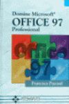 DOMINE MICROSOFT OFFICE 97 PROFESSIONAL