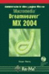 ADMINISTRACION SITIOS PAGINAS WEB MACROMEDIA DREAMWEAVER MX 2004