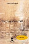 TEXTOS ESCOGIDOS - ANTONIO MACHADO 2ª ED.