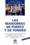 LAS MANIOBRAS DE PUERTO Y DE FONDEO/GLENANS