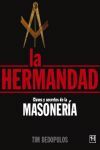 CLAVES Y SECRETOS DE LA MASONERIA : LA HERMANDAD