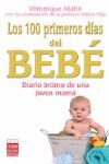 100 PRIMEROS DIAS DEL BEBE - DIARIO INTIMO DE UNA JOVEN MAMA
