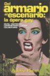 DEL ARMARIO AL ESCENARIO: LA OPERA GAY