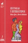 HISTORIAS Y ESTEREOTIPOS