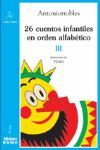 26 CUENTOS (3) INFANTILES EN ORDEN ALFABETICO
