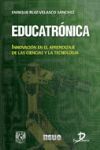 EDUCATRONICA. INNOVACION EN EL APRENDIZAJE DE LAS