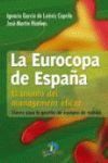 LA EUROCOPA DE ESPAÑA. EL TRIUNFO DEL MANAGEMENT E