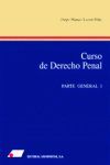 CURSO DE DERECHO PENAL. PARTE GENERAL I