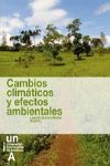 CAMBIOS CLIMATICOS Y EFECTOS AMBIENTALES