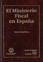 EL MINISTERIO FISCAL EN ESPAÑA