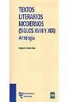 TEXTOS LITERARIOS MODERNOS (SIGLOS XVIII Y XIX) : ANTOLOGÍA