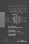 GRQAN DICCIONARIO LAROUSSE DE ARGOT