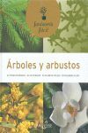 JARDINERIA FACIL  ÁRBOLES Y ARBUSTOS