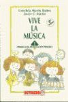 VIVE LA MUSICA 1. EDUCACION  PRIMARIA.
