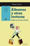 ALBUMES Y OTRAS LECTURAS. ANALISIS DE LOS LIBROS INFANTILES