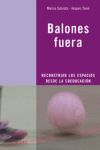 BALONES FUERA - RECONSTRUIR LOS ESPACIOS DESDE LA COEDUCACION