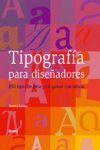 TIPOGRAFÍA PARA DISEÑADORES - 850 TIPOS DE LETRA Y 40 GAMAS CROMATICAS