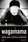 WAGAMAMA + DVD RECETAS INSPIRADAS EN LA NUEVA COCI