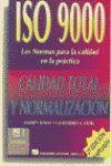 ISO 9000. CALIDAD TOTAL Y NORMALIZACION