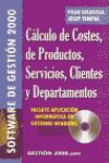 CALCULO DE COSTES, PRODUCTOS, SERVICIOS, CLIENTES Y DEPARTAMENTOS