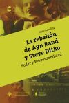LA REBELION DE AYN RAND Y STEVE DITKO