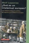 QUE ES UN INTELECTUAL EUROPEO? - LOS INTELECTUALES Y LA POLÍTICA DEL E