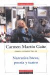 NARRATIVA BREVE, POESIA Y TEATRO -III O.C.-3 CARMEN MARTIN GAITE
