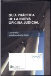 GUA PRACTICA DE LA NUEVA OFICINA JUDICIAL