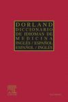 DICCIONARIO DORLAND DE IDIOMAS DE MEDICINA INGLÉS-ESPAÑOL/ESPAÑOL-INGL