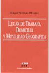 LUGAR DE TRABAJO, DOMICILIO Y MOVILIDAD GEOGRAFICA 2000