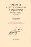 CARTAS DE VICENTE ALEIXANDRE PT-724 A JOSE ANTONIO MUÑOZ ROJAS (1937-1
