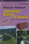 PARQUE NATURAL BATUECAS-SIERRA DE FRANCIA