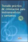 TRATADO PRACTICO DE ENTONACION PARA INSTRUMENTISTAS Y CANTANTES + CD