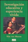 INVESTIGACIÓN EDUCATIVA Y EXPERIENCIA VIVIDA