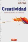 CREATIVIDAD: LIBERANDO LAS FUERZAS INTERNAS
