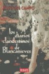 LOS DIARIOS CLANDESTINOS DE BLANCANIEVES