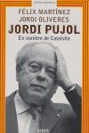 JORDI PUJOL: EN NOMBRE DE CATALUÑA