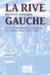 RIVE GAUCHE TM-56 LA ELITE INTELECTUAL Y POLITICA EN FRANCIA 1935-1950