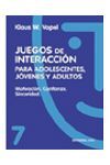 JUEGOS DE INTERACCIÓN PARA ADOLESCENTES, JÓVENES Y ADULTOS MOTIVACIÓN,