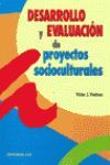 DESARROLLO Y EVALUCACION DE PROYECTOS SOCIOCULTURALES