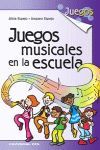 JUEGOS MUSICALES EN LA ESCUELA.
