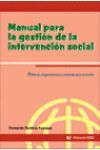 MANUAL PARA LA GESTIÓN DE LA INTERVENCIÓN SOCIAL: POLÍTICAS, ORGANIZAC