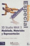 3D STUDIO MAX 3. MODELADO, MATERIALES Y REPRESENTACION