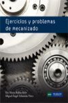 EJERCICIOS Y PROBLEMAS DE MECANIZADO.